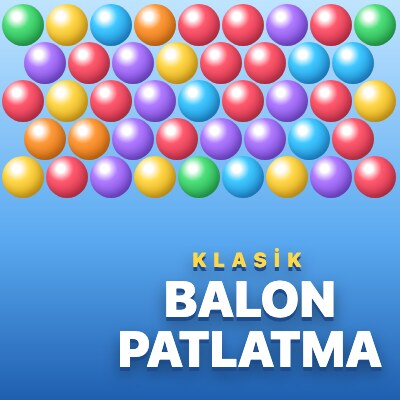 Klasik Balon Patlatma - Balon Patlatma Oyunu